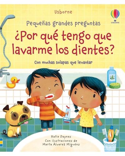 ¿Por qué tengo que lavarme los dientes?