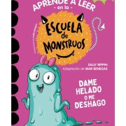 APRENDE A LEER ESCUELA MONSTRUOS 10 DAME HELADO O ME DESHAGO libro lectura